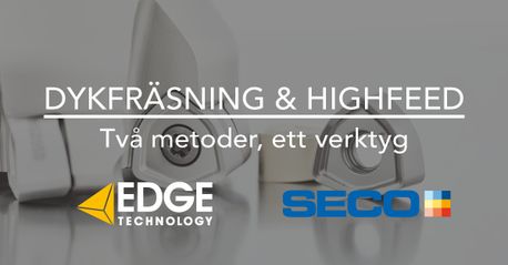 Dykfräsning & Highfeed med Seco Tools